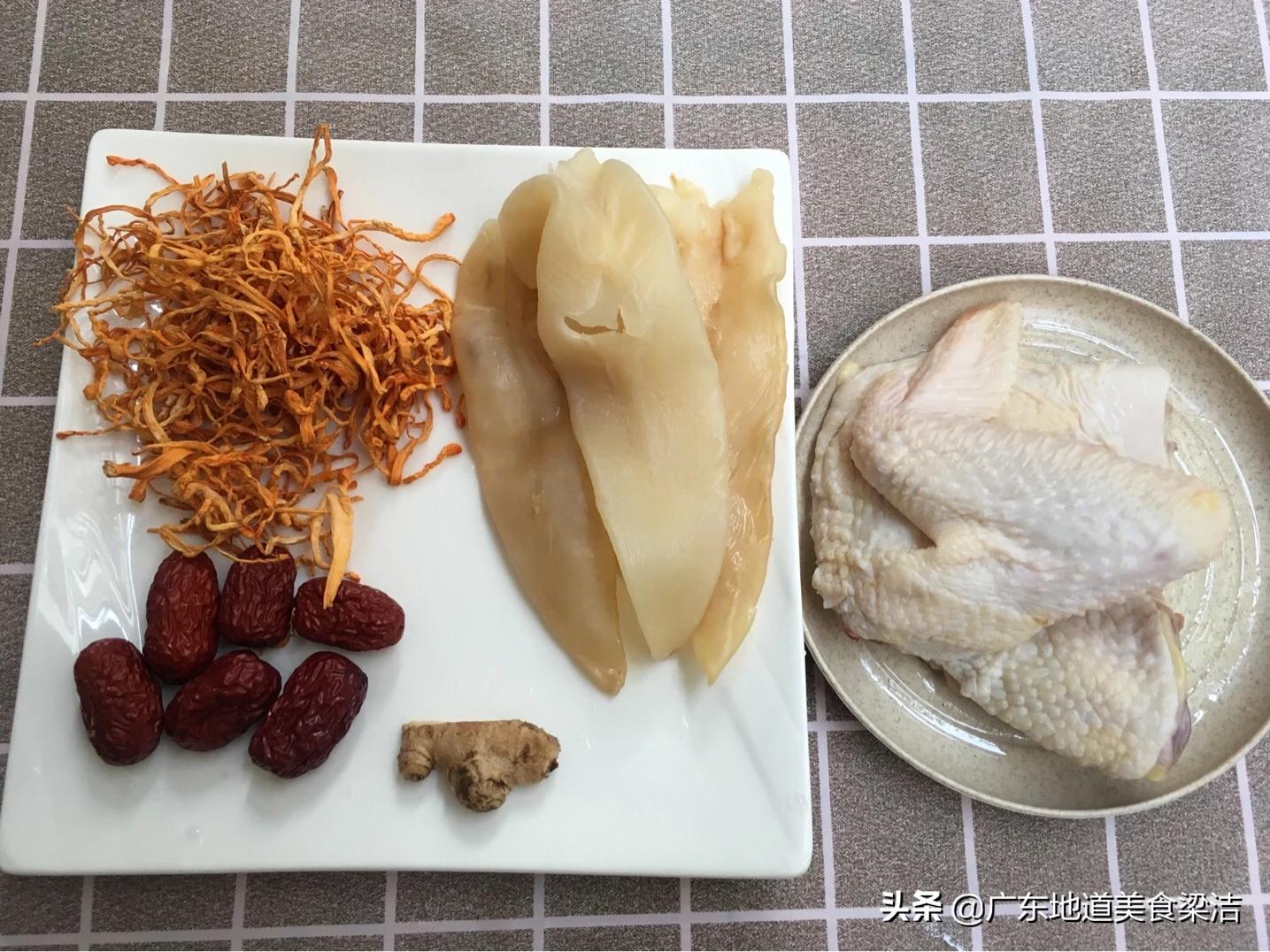 花胶虫草母鸡汤做法,广东花胶虫草花煲鸡汤的做法大全